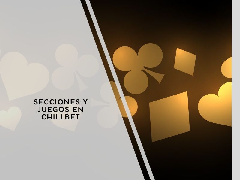 Secciones y juegos en Chillbet