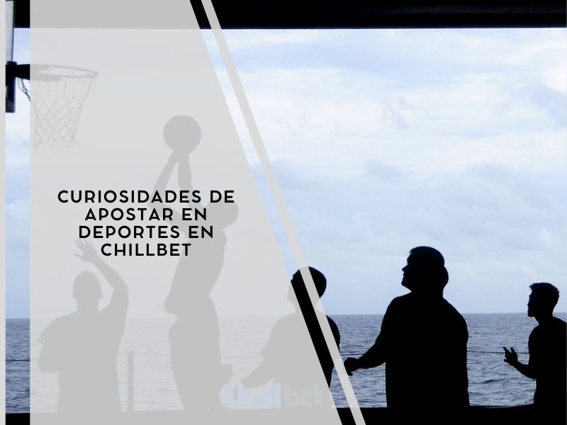 Curiosidades de apostar en deportes en Chillbet
