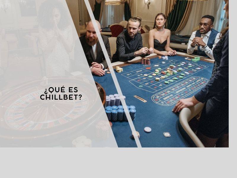¿Qué es Chillbet?