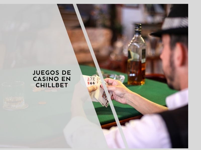 Juegos de casino en Chillbet